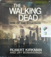 The Walking Dead - Rise of the Governor Part 3 written by Robert Kirkman and Jay Bonansinga performed by Fred Berman on Audio CD (Unabridged)